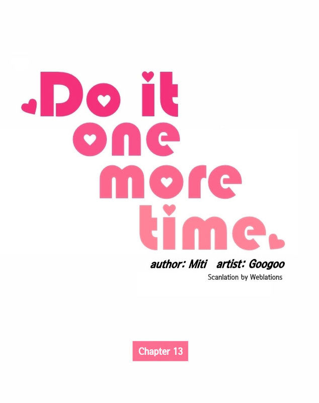Do It One More Time ch.13