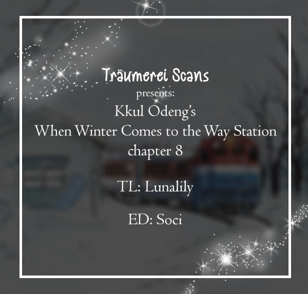 When Winter Comes to the Way Station Ch. 8 The Promise That Day