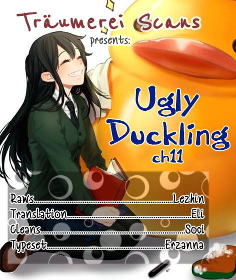 Ugly Duckling Ch.11