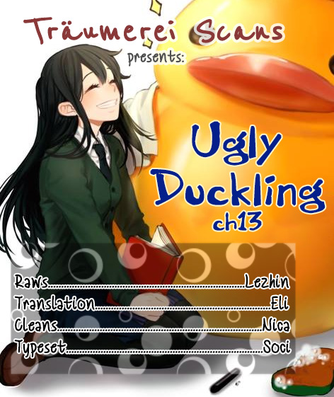 Ugly Duckling Ch.13