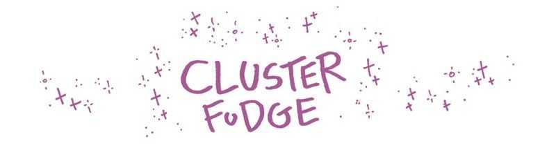 Cluster Fudge 193
