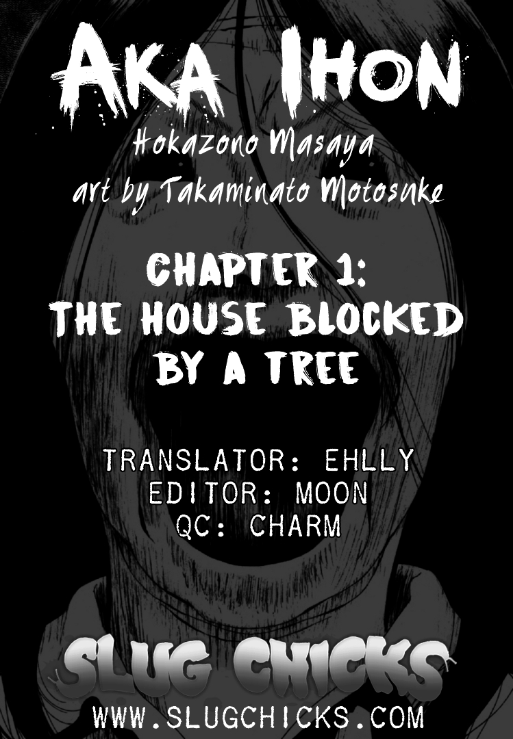 Aka Ihon Ch. 1 The House Blocked by a Tree